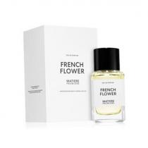 Matiere Premiere French Flower       100ml(Eau de Parfum) Unisex